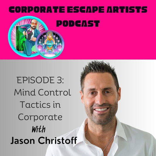 Jason Christoff Exposes Mind Control Tactics in Corporate America: A Deep Dive